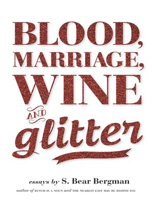 cover image of Blood, Marriage, Wine, & Glitter